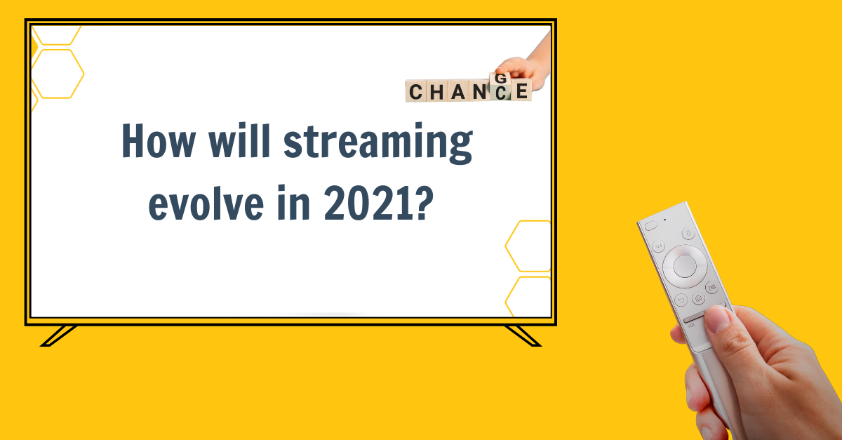 State of the Industry - How will streaming evolve in 2021