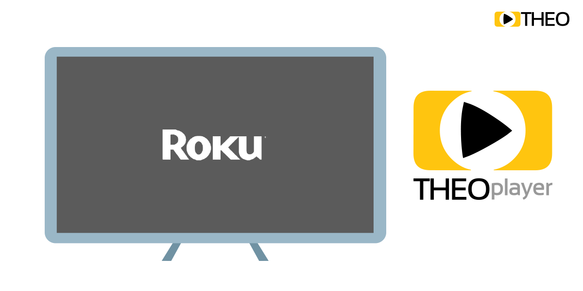 Rolling out Roku with THEOplayer